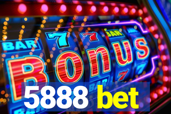 5888 bet